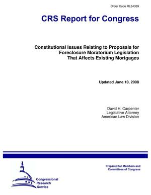 Constitutional Issues Relating to Proposals for Foreclosure Moratorium Legislation That Affects Existing Mortgages
