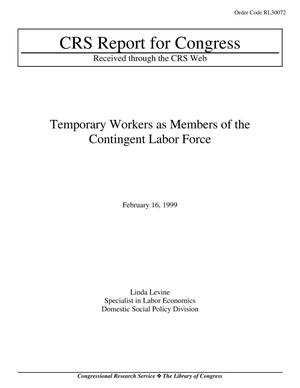 TEMPORARY WORKERS AS MEMBERS OF THE CONTINGENT LABOR FORCE