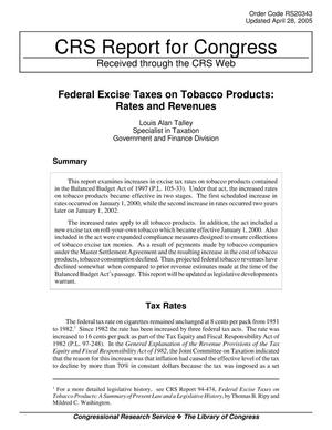 Federal Excise Taxes on Tobacco Products: Rates and Revenues
