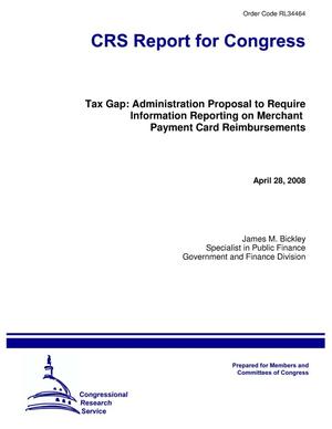 Tax Gap: Administration Proposal to Require Information Reporting on Merchant Payment Card Reimbursements