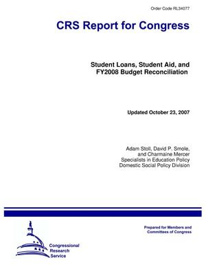 Student Loans, Student Aid, and FY2008 Budget Reconciliation