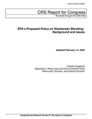 EPA’s Proposed Policy on Wastewater Blending: Background and Issues