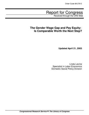 The Gender Wage Gap and Pay Equity: Is Comparable Worth the Next Step?