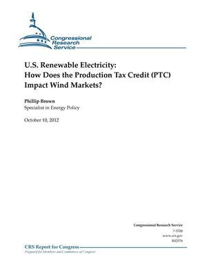 U.S. Renewable Electricity: How Does the Production Tax Credit (PTC) Impact Wind Markets?