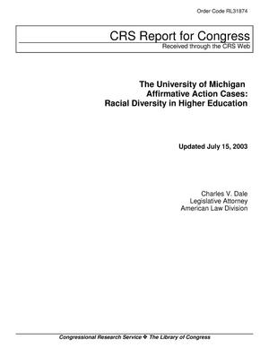 The University of Michigan Affirmative Action Cases: Racial Diversity in Higher Education
