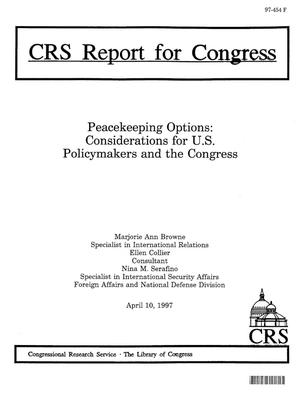 Peacekeeping Options: Considerations for U.S. Policymakers and the Congress