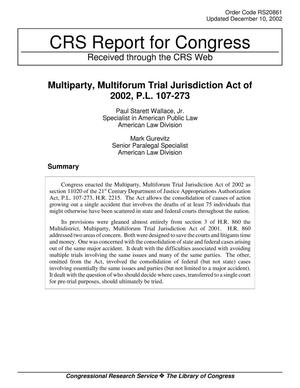Multiparty, Multiforum Trial Jurisdiction Act of 2002, P.L. 107-273