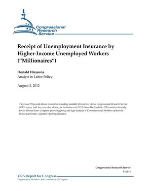 Receipt of Unemployment Insurance by Higher-Income Unemployed Workers (“Millionaires”)