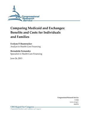 Comparing Medicaid and Exchanges: Benefits and Costs for Individuals and Families