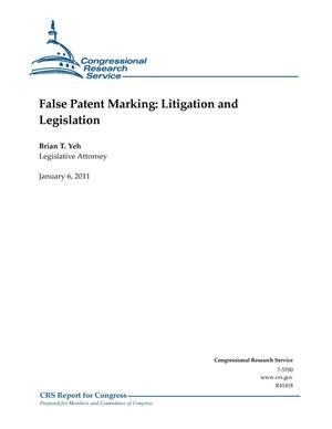 False Patent Marking: Litigation and Legislation