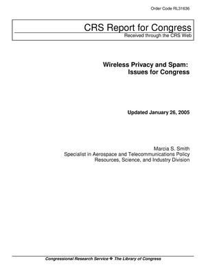 Wireless Privacy and Spam: Issues for Congress