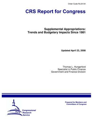 Supplemental Appropriations: Trends and Budgetary Impacts Since 1981