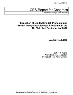 Education of Limited English Proficient and Recent Immigrant Students: Provisions in the No Child Left Behind Act of 2001