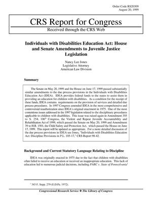 Individuals with Disabilities Education Act: House and Senate Amendments to Juvenile Justice Legislation
