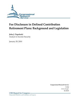 Fee Disclosure in Defined Contribution Retirement Plans: Background and Legislation