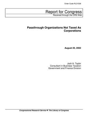 Passthrough Organizations Not Taxed As Corporations