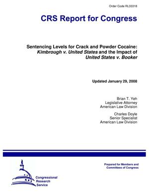 Sentencing Levels for Crack and Powder Cocaine: Kimbrough v. United States and the Impact of United States v. Booker