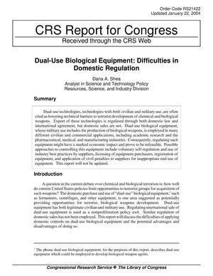 Dual-Use Biological Equipment: Difficulties in Domestic Regulation