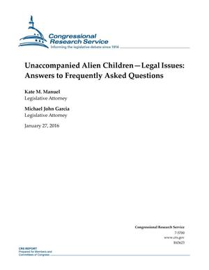 Primary view of object titled 'Unaccompanied Alien Children--Legal Issues: Answers to Frequently Asked Questions'.