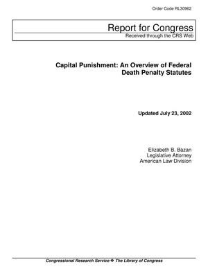 Capital Punishment: An Overview of Federal Death Penalty Statutes