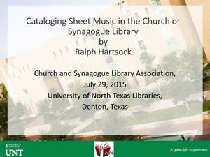 Primary view of object titled 'Cataloging Sheet Music in the Church or Synagogue Library'.