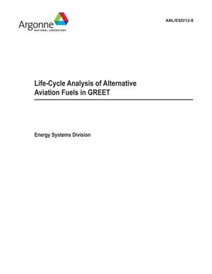 Life-Cycle Analysis of Alternative Aviation Fuels In GREET
