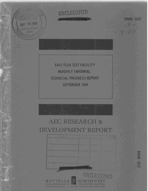FAST FLUX TEST FACILITY MONTHLY INFORMAL TECHNICAL PROGRESS REPORT SEPTEMBER 1969