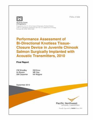 Performance Assessment of Bi-Directional Knotless Tissue-Closure Device in Juvenile Chinook Salmon Surgically Implanted with Acoustic Transmitters, 2010 - Final Report