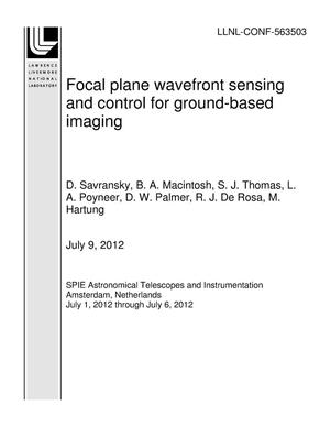 Focal Plane Wavefront Sensing and Control for Ground-Based Imaging