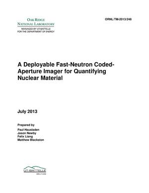 A DEPLOYABLE FAST-NEUTRON CODED-APERTURE IMAGER FOR QUANTIFYING NUCLEAR MATERIAL