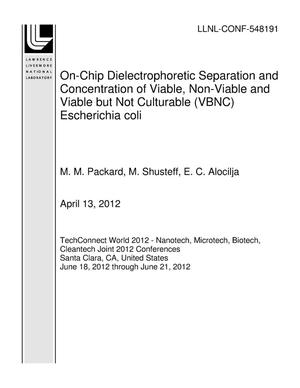 On-Chip Dielectrophoretic Separation and Concentration of Viable, Non-Viable and Viable but Not Culturable (VBNC) Escherichia coli