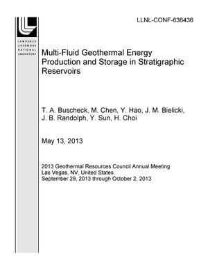 Multi-Fluid Geothermal Energy Production and Storage in Stratigraphic Reservoirs