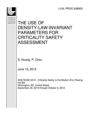 THE USE OF DENSITY-LAW-INVARIANT PARAMETERS FOR CRITICALITY SAFETY ASSESSMENT