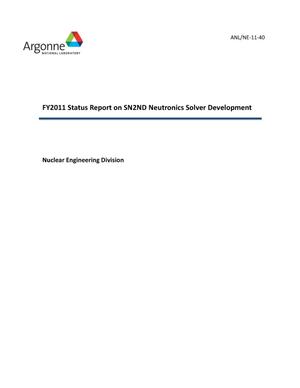 FY2011 Status Report on SN2ND Neutronics Solver Development.