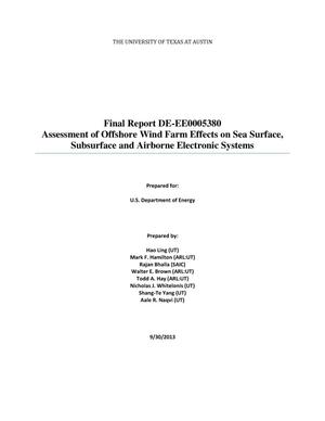 Final Report DE-EE0005380: Assessment of Offshore Wind Farm Effects on Sea Surface, Subsurface and Airborne Electronic Systems