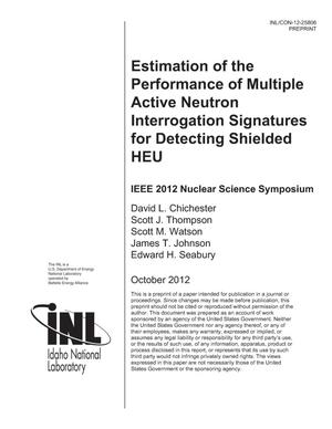 Estimation of the Performance of Multiple Active Neutron Interrogation Signatures for Detecting Shielded HEU