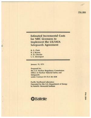 Estimated Incremental Costs for NRC Licensees to Implement the US/IAEA Safeguards Agreement