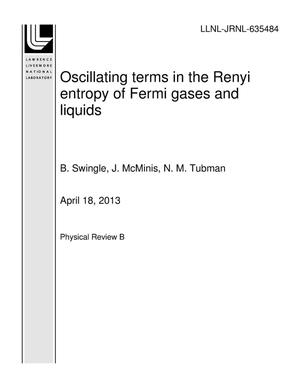 Oscillating terms in the Renyi entropy of Fermi gases and liquids
