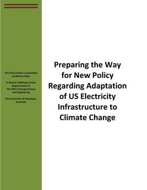 Preparing the Way for New Policy Regarding Adaptation of US Electricity Infrastructure to Climate Change