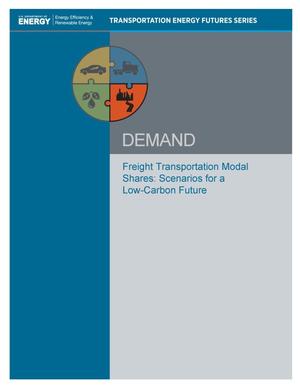Transportation Energy Futures Series: Freight Transportation Modal Shares: Scenarios for a Low-Carbon Future