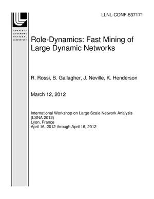 Role-Dynamics: Fast Mining of Large Dynamic Networks