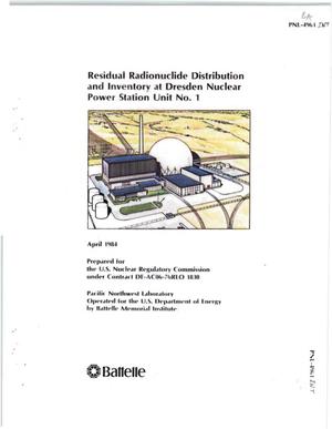 RESIDUAL RADIONUCLIDE DISTRIBUTION AND INVENTORY AT THE DRESDEN UNIT ONE NUCLEAR GENERATING PLANT