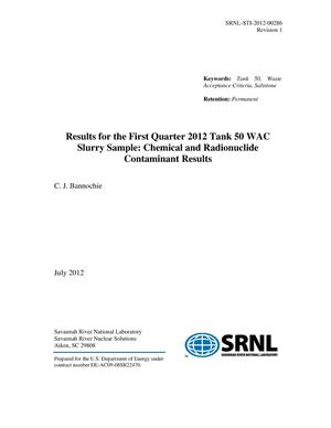 Results For The First Quarter 2012 Tank 50 WAC Slurry Sample: Chemical And Radionuclide Contaminant Results