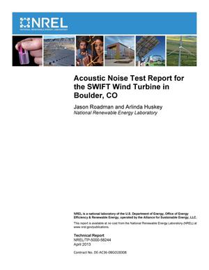 Acoustic Noise Test Report for the SWIFT Wind Turbine in Boulder, CO