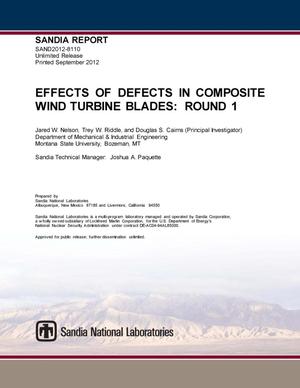 Effects of defects in composite wind turbine blades. Round 1.
