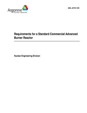 Requirements for a standard commercial Advanced Burner Reactor