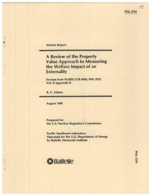 A Review of the Property Value Approach to Measuring the Welfare Impact of an Externality Excerpt from NUREG/CR-0989, PNL-2952 Vol. II Appendix B