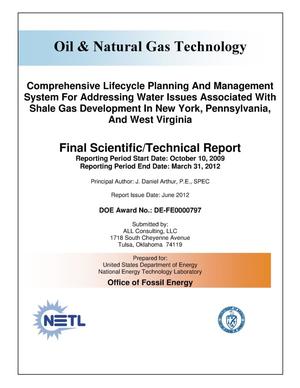 Comprehensive Lifecycle Planning and Management System For Addressing Water Issues Associated With Shale Gas Development In New York, Pennsylvania, And West Virginia