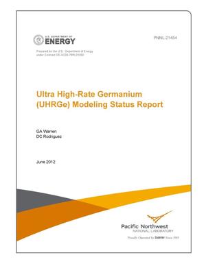 Ultra High-Rate Germanium (UHRGe) Modeling Status Report