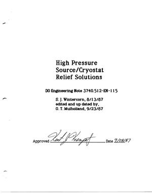 High Pressure Source/Cryostat Relief Solutions